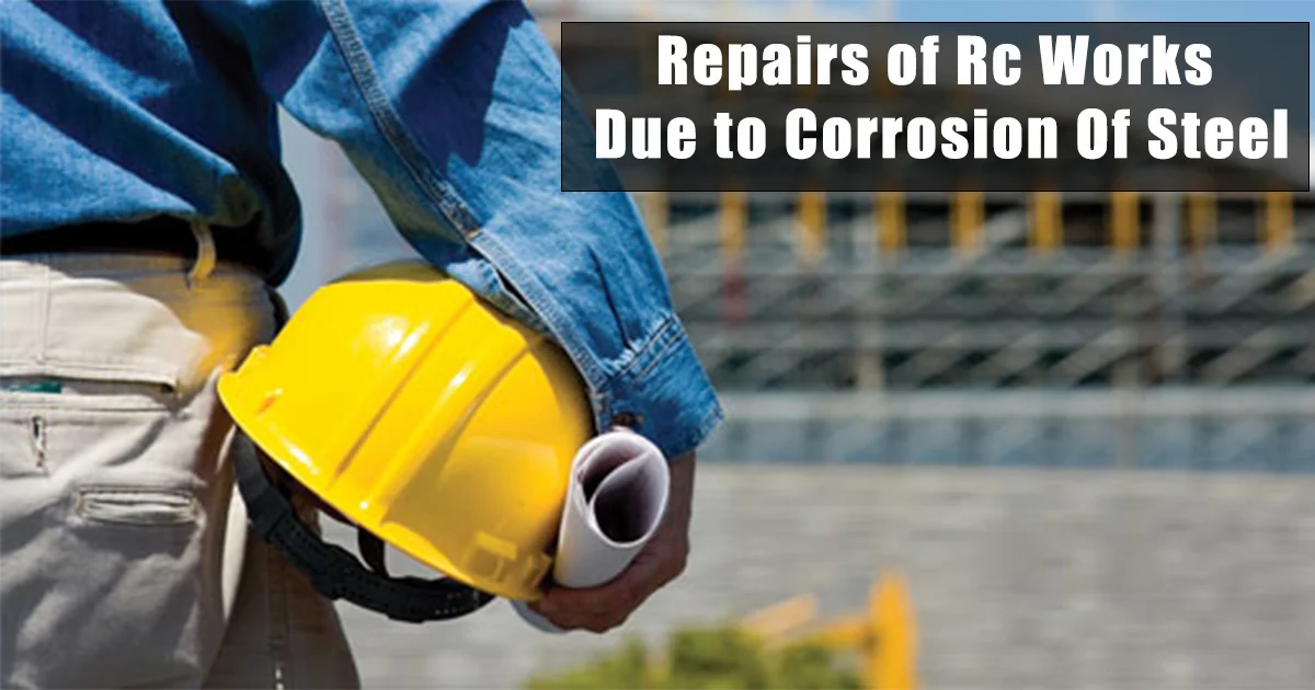 Repairs of Rc Works Due to Corrosion Of Steel