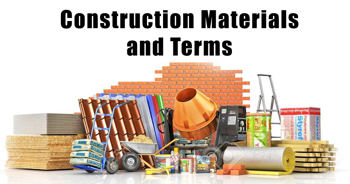 Construction Materials and Terms