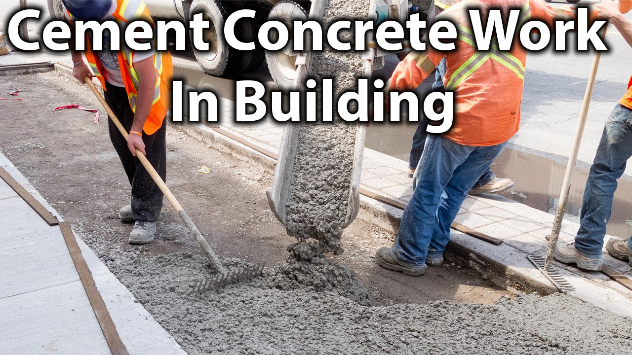 Cement Concrete Work In Building - Online CivilForum
