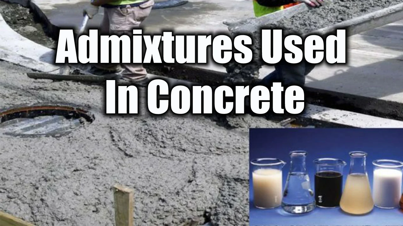 Admixtures Used In Concrete