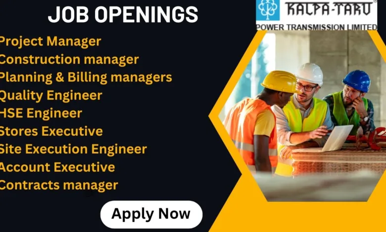 Job Openings for Engineers and Managers in Kalpataru Ltd