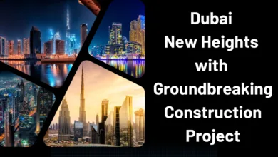 Dubai New Heights with Groundbreaking Construction Project