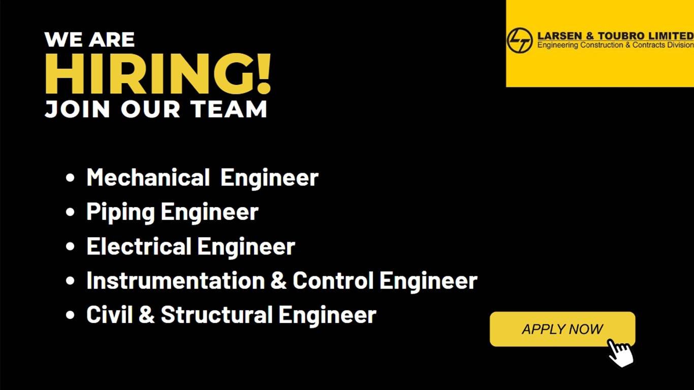 L&T Construction Hiring for Civil & Structural and Electrical Engineer