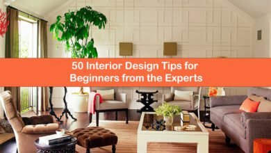 50 Interior Design Tips for Beginners from the Experts