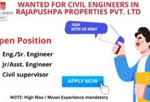 Wanted for Civil Engineers in Rajapushpa Properties Pvt. Ltd